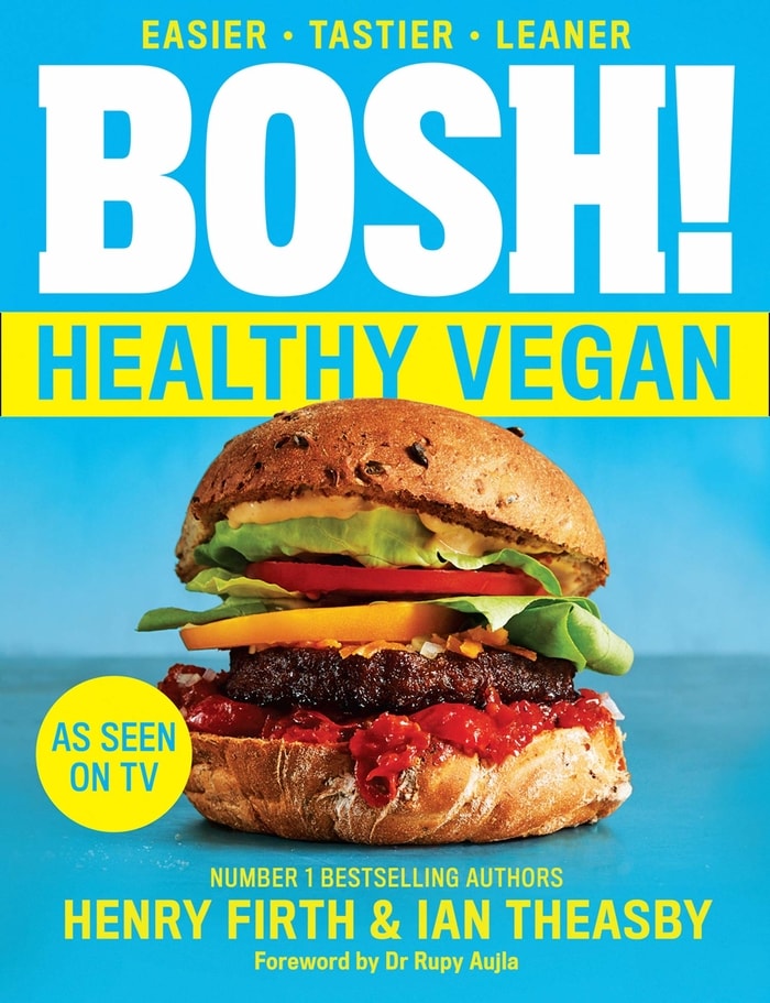 Top Vegan Recipe Books , vegan, veganism, vegan diets, vegan diet, vegan food, vegan meals, vegan recipe book, vegan recipe books, vegan health, vegan health benefits, vegan athletes, a vegan meal, a vegan diet, health, sustainable food, vegan recipes uk, vegan recipe ideas, sustainable lifestyles, Game Changers, farming, ethics, environment, health, ‘BOSH! Healthy Vegan’ by Henry Firth and Ian Theasby, BOSH! Healthy Vegan, BOSH, Dirty Vegan: Another Bite by Matthew Pritchard, Dirty Vegan, Matthew Pritchard, Maththew Pritchard cookbook, vegan cookbook, vegan cooking, Vegan One Pound Meals by Miguel Barclay, One Pound Meals, Miguel Barclay, But I Could Never Go Vegan! by Kristy Turner, But I Could Never Go Vegan!, LEON Fast Vegan by Chantal Symons, John Vincent, and Rebecca Seal, LEON, LEON cookbook, LEON Fast vegan, fast vegan
